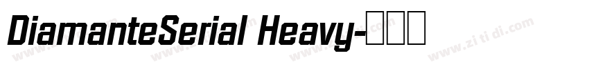 DiamanteSerial Heavy字体转换